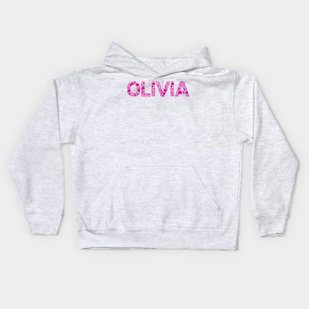 OLIVIA NAME Kids Hoodie by YourStyleB